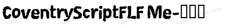 CoventryScriptFLF Me字体转换 CoventryScriptFLF Me字体转换